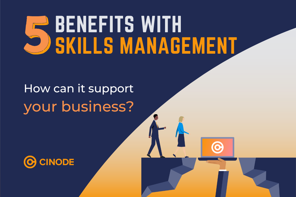 How can Skills Management help your company? - Cinode